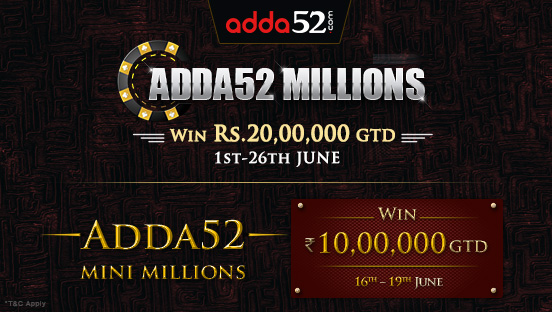 Adda52 Millions and Mini Millions June